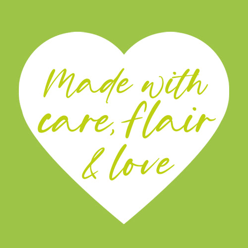 Made with care, flair & love
