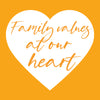 Family values at our heart